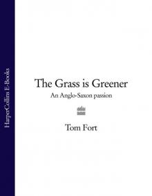 The Grass is Greener Read online