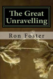 The Great Unraveling (A Preppers Perspective Book 1)