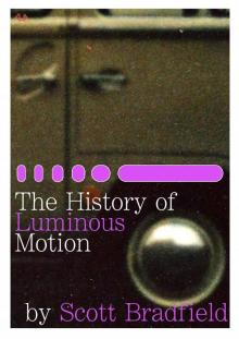 The History of Luminous Motion