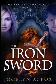 The Iron Sword (The Fae War Chronicles Book 1) Read online