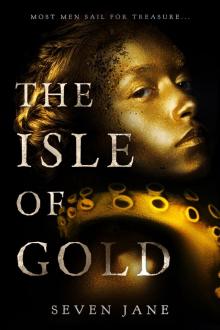 The Isle of Gold