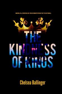 The Kindness of Kings Read online