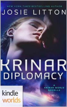 The Krinar Chronicles: Krinar Diplomacy (Kindle Worlds Novella) Read online
