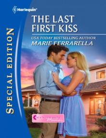 The Last First Kiss (Harlequin Special Edition) Read online