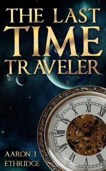 The Last Time Traveler Read online