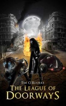 The League of Doorways (A Book of Vampires, Werewolves & Black Magic) (The Doorways Trilogy - Book Two) Read online