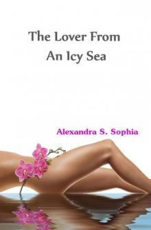 The Lover From An Icy Sea Read online