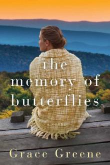 The Memory of Butterflies: A Novel