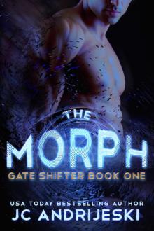 The Morph (Gate Shifter Book One) Read online