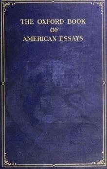 The Oxford Book of American Essays Read online