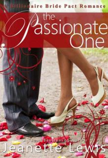 The Passionate One: A Billionaire Bride Pact Romance