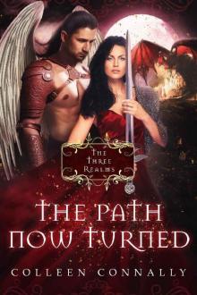 The Path Now Turned Read online
