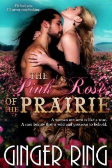 The Pink Rose of the Prairie Read online