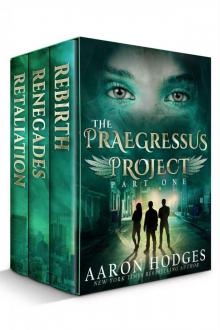 The Praegressus Project: Part One Read online