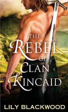 The Rebel of Clan Kincaid Read online