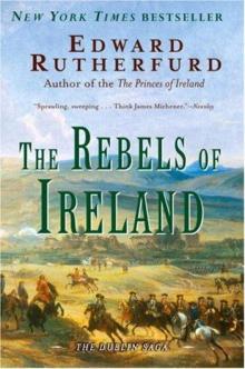 The Rebels of Ireland: The Dublin Saga Read online