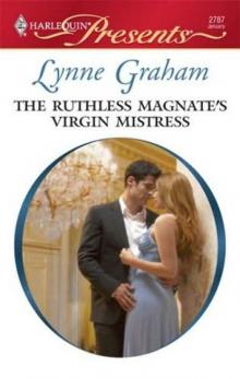 The Ruthless Magnate’s Virgin Mistress