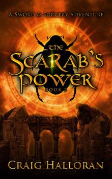 The Scarab's Power (The Savage and the Sorcerer Book 2) Read online