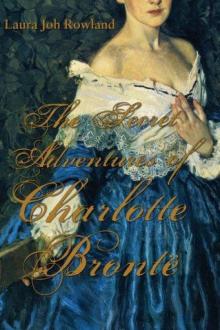 The Secret Adventures of Charlotte Brontë Read online