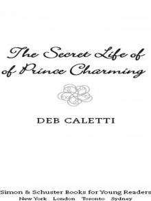 The Secret Life of Prince Charming Read online