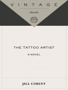The Tattoo Artist: A Novel (Vintage Contemporaries) Read online