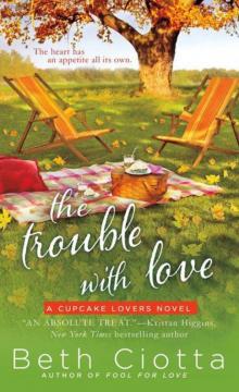 The Trouble With Love Read online