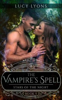 The Vampire's Spell - Stars of The Night Read online