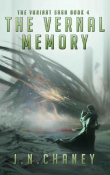 The Vernal Memory: A Dystopian Sci-fi Novel (The Variant Saga Book 4) Read online