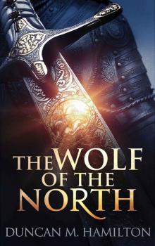 The Wolf of the North: Wolf of the North Book 1 Read online
