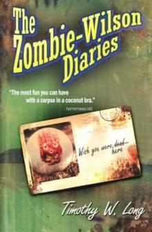 The Zombie Wilson Diaries Read online