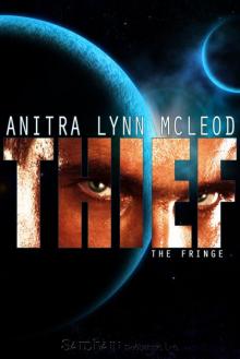 Thief: Fringe, Book 1 Read online