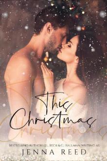 This Christmas: Bestselling Author Duo J.L.Beck & C. Hallman writing as
