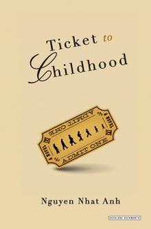 Ticket to Childhood Read online