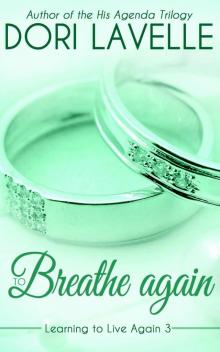 To Breathe Again (Learning To Live Again Book 3) Read online