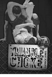 Triangle Choke (The Dojo) Read online