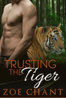 Trusting the Tiger: BBW Tiger Shifter Paranormal Romance Read online