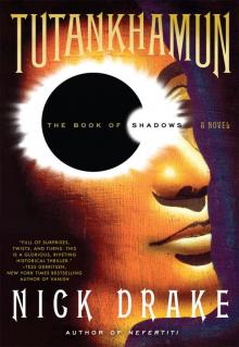 Tutankhamun: The Book of Shadows rr-2 Read online