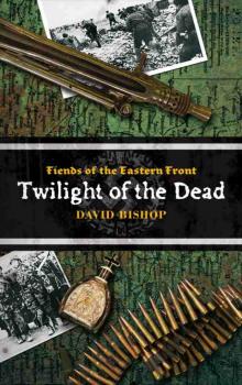 Twilight of the Dead Read online
