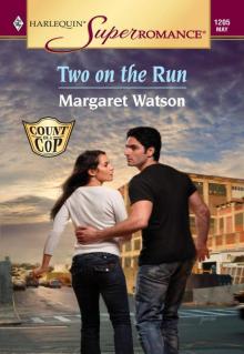 Two on the Run (Harlequin Super Romance)