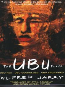 Ubu Plays, The Read online