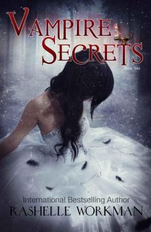 Vampire Secrets: Book 2 (Blood and Snow Season Two) Read online