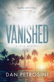 Vanished: A Luca Mystery - Book 2 Read online