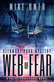 Web of Fear: A Glenmore Park Mystery
