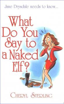 What Do You Say to a Naked Elf? Read online