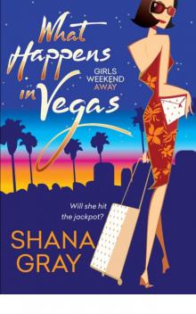 What Happens in Vegas (Girls Weekend Away) Read online