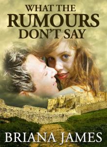 What Rumours Don't Say Read online