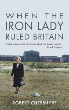 When the Iron Lady Ruled Britain Read online