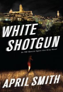 White Shotgun ag-4 Read online