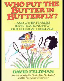 Who Put the Butter in Butterfly? Read online