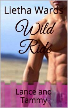 Wild Ride: Lance and Tammy Read online